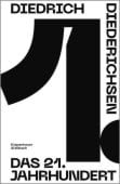 Das 21. Jahrhundert, Diederichsen, Diedrich, Verlag Kiepenheuer & Witsch GmbH & Co KG, EAN/ISBN-13: 9783462006469