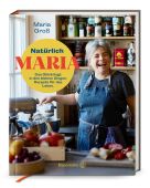 Natürlich Maria!, Groß, Maria, Christian Brandstätter, EAN/ISBN-13: 9783710607271