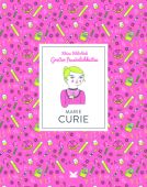 Marie Curie, Thomas, Isabel/Weckmann, Anke, Laurence King Verlag GmbH, EAN/ISBN-13: 9783962440312