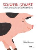 Schwein gehabt!, Bird, Daisy, Die Gestalten Verlag GmbH & Co.KG, EAN/ISBN-13: 9783967047011