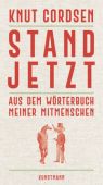 Stand jetzt, Cordsen, Knut, Verlag Antje Kunstmann GmbH, EAN/ISBN-13: 9783956146534