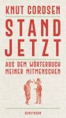 Stand jetzt, Cordsen, Knut, Verlag Antje Kunstmann GmbH, EAN/ISBN-13: 9783956146534