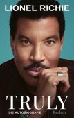Truly. Die Autobiografie, Richie, Lionel, Reclam, Philipp, jun. GmbH Verlag, EAN/ISBN-13: 9783150115800