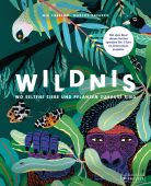 Wildnis: Wo seltene Tiere und Pflanzen zuhause sind, Cassany, Mia/Navarro, Marcos, Prestel Verlag, EAN/ISBN-13: 9783791373843
