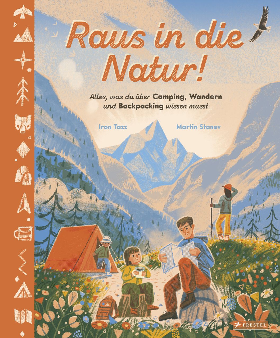 Raus in die Natur! Alles, was du über Campen, Wandern und Backpacking wissen musst, Prestel Verlag, EAN/ISBN-13: 9783791375939