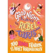 Good Night Stories for Rebel Girls - 100 junge Frauen, die die Welt voranbringen, Aguilar, Sofía, EAN/ISBN-13: 9783446276024