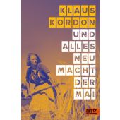 Und alles neu macht der Mai, Kordon, Klaus, Beltz, Julius Verlag, EAN/ISBN-13: 9783407756022