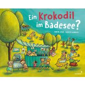 Ein Krokodil am Badesee?, Gruß, Karin, Mixtvision Mediengesellschaft mbH., EAN/ISBN-13: 9783958541658