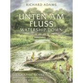 Unten am Fluss: Die Graphic Novel, Adams, Richard, Ullstein Verlag, EAN/ISBN-13: 9783550202513