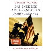 Das Ende des amerikanischen Jahrhunderts, Packer, George, Rowohlt Verlag, EAN/ISBN-13: 9783498002183