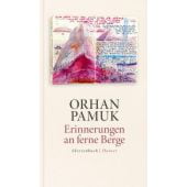 Erinnerungen an ferne Berge, Pamuk, Orhan, Carl Hanser Verlag GmbH & Co.KG, EAN/ISBN-13: 9783446278417