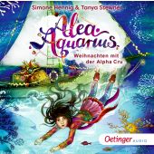 Alea Aquarius, Hennig, Simone/Stewner, Tanya, Oetinger Media GmbH, EAN/ISBN-13: 9783837311174