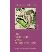 Die Badende von Moritzburg, Günther, Ralf, Kindler Verlag GmbH, EAN/ISBN-13: 9783463406862
