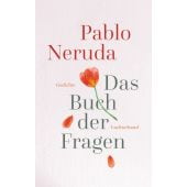 Das Buch der Fragen, Neruda, Pablo, Luchterhand Literaturverlag, EAN/ISBN-13: 9783630876597