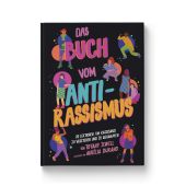 Das Buch vom Antirassismus, Jewell, Tiffany, Zuckersüß Verlag, EAN/ISBN-13: 9783982137933