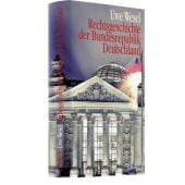 Rechtsgeschichte der Bundesrepublik Deutschland, Wesel, Uwe, Verlag C. H. BECK oHG, EAN/ISBN-13: 9783406734397