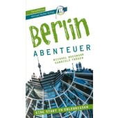 Berlin - Abenteuer, Bussmann, Michael/Tröger, Gabriele, Michael Müller Verlag, EAN/ISBN-13: 9783966851855