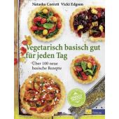 Vegetarisch basisch gut für jeden Tag, Corrett, Natasha/Edgson, Vicki, AT Verlag AZ Fachverlage AG, EAN/ISBN-13: 9783038008071