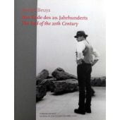Joseph Beuys, Das Ende des 20. Jahrhunderts, Joseph Beuys, Schirmer Mosel, EAN/ISBN-13: 9783829602877