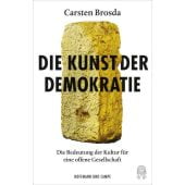 Die Kunst der Demokratie, Brosda, Carsten, Hoffmann und Campe Verlag GmbH, EAN/ISBN-13: 9783455008401