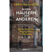 In den Häusern der anderen, Kuszyk, Karolina, Ch. Links Verlag, EAN/ISBN-13: 9783962891466