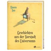 Geschichten aus der Vorstadt des Universums, Tan, Shaun, Aladin Verlag GmbH, EAN/ISBN-13: 9783848901739