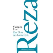Der Gott des Gemetzels, Reza, Yasmina, Carl Hanser Verlag GmbH & Co.KG, EAN/ISBN-13: 9783446258860