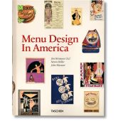 Menu Design in America, Heller, Steven, Taschen Deutschland GmbH, EAN/ISBN-13: 9783836526623