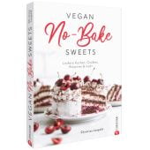 Bibliographische Informationen     Details     Produktinformationen     Medien  Vegan No-Bake Sweets, EAN/ISBN-13: 9783959616553