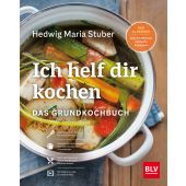 Ich helf Dir kochen, Stuber, Hedwig Maria, BLV Buchverlag GmbH & Co. KG, EAN/ISBN-13: 9783967470130