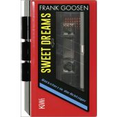 Sweet Dreams, Goosen, Frank, Verlag Kiepenheuer & Witsch GmbH & Co KG, EAN/ISBN-13: 9783462001624