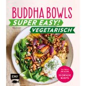 Buddha Bowls - Super easy! - Vegetarisch, Dusy, Tanja, Edition Michael Fischer GmbH, EAN/ISBN-13: 9783745901146