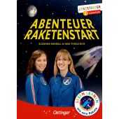 Abenteuer Raketenstart, Thiele-Eich, Insa/Randall, Suzanna, Verlag Friedrich Oetinger GmbH, EAN/ISBN-13: 9783789121357