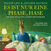 Es ist nur eine Phase, Hase, Leo, Maxim/Gutsch, Jochen, Hörbuch Hamburg, EAN/ISBN-13: 9783957131287