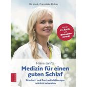 Meine sanfte Medizin für einen guten Schlaf, Rubin, Franziska (Dr. med.), ZS Verlag GmbH, EAN/ISBN-13: 9783898837293
