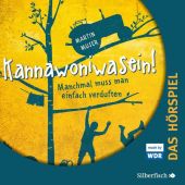 Kannawoniwasein - Manchmal muss man einfach verduften - Das Hörspiel, Muser, Martin, Silberfisch, EAN/ISBN-13: 9783745601077