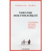 Vom Ende der Endlichkeit, Riesewieck, Moritz/Block, Hans, Goldmann Verlag, EAN/ISBN-13: 9783442316625