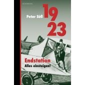 1923 Endstation. Alles einsteigen!, Süß, Peter, Berenberg Verlag, EAN/ISBN-13: 9783949203374