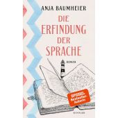 Die Erfindung der Sprache, Baumheier, Anja, Kindler Verlag GmbH, EAN/ISBN-13: 9783463000237