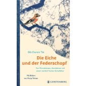 Die Eiche und der Federschopf, Dumon Tak, Bibi, Gerstenberg Verlag GmbH & Co.KG, EAN/ISBN-13: 9783836961752