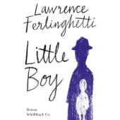 Little Boy, Ferlinghetti, Lawrence, Schöffling & Co. Verlagsbuchhandlung, EAN/ISBN-13: 9783895614415