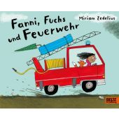 Fanni, Fuchs und Feuerwehr, Zedelius, Miriam, Beltz, Julius Verlag GmbH & Co. KG, EAN/ISBN-13: 9783407756725