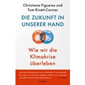 Den Klimawandel überleben, Figueres, Christina/Rivett-Carnac, Tom, Verlag C. H. BECK oHG, EAN/ISBN-13: 9783406775604