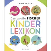 Das große Fischer Kinderlexikon, Bröger, Achim, Fischer Sauerländer, EAN/ISBN-13: 9783737357876