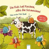 Die Kuh hat Flecken - zähl die Schnecken!, Schmalz, Rebecca, Arena Verlag, EAN/ISBN-13: 9783401715797