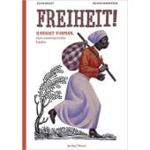 Freiheit!, Daugey, Fleur/Charpentier, Olivier, Verlagshaus Jacoby & Stuart GmbH, EAN/ISBN-13: 9783964280848