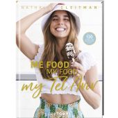 Me Food, My Food, My Tel Aviv, Gleitman, Nathalie, Tre Torri Verlag GmbH, EAN/ISBN-13: 9783960331087