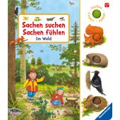 Sachen suchen, Sachen fühlen: Im Wald, Nahrgang, Frauke, Ravensburger Verlag GmbH, EAN/ISBN-13: 9783473438921