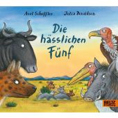 Die hässlichen Fünf, Scheffler, Axel/Donaldson, Julia, Beltz, Julius Verlag, EAN/ISBN-13: 9783407758095