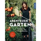 Abenteuer Garten, Engwert, Carolin, Franckh-Kosmos Verlags GmbH & Co. KG, EAN/ISBN-13: 9783440164129